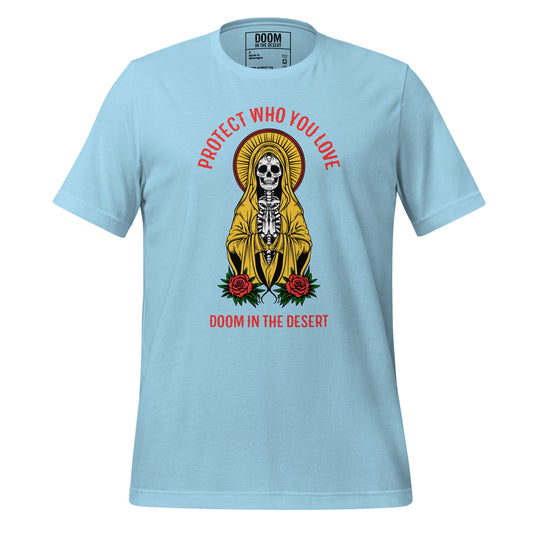 Santa Muerte Protect Who You Love T-Shirt