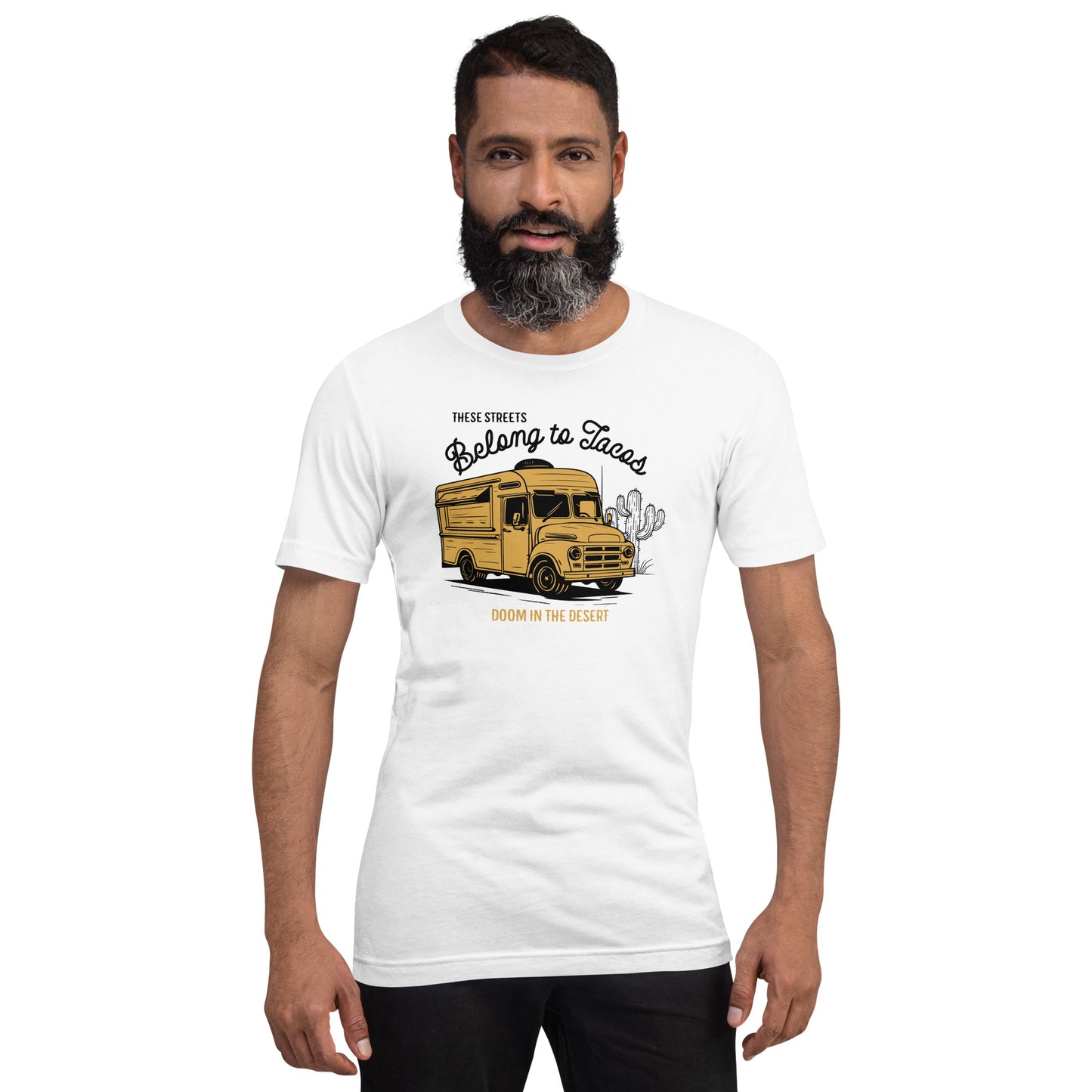 These Streets Belong To Tacos T-Shirt